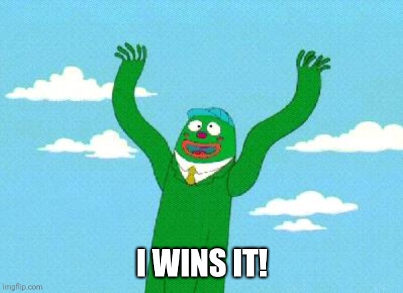 Wacky Waving Inflatable Arm Flailing Tube Man | I WINS IT! | image tagged in wacky waving inflatable arm flailing tube man | made w/ Imgflip meme maker