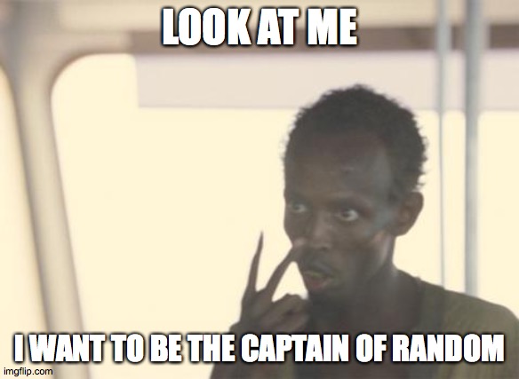 I'm The Captain Now.