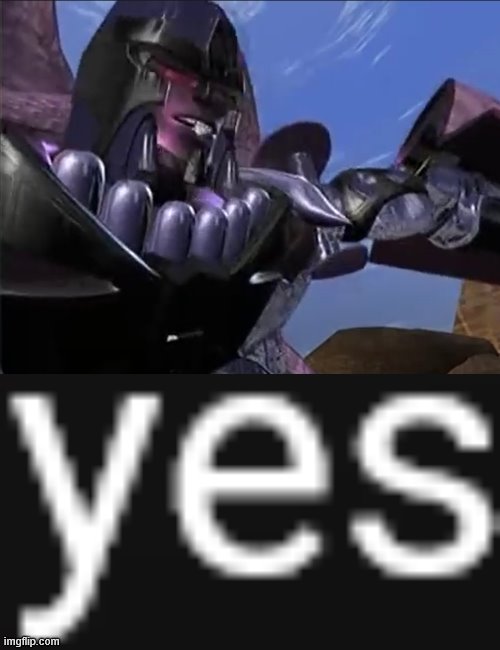 When Mom Takes You To McDonalds Even Though There's Food At Home | image tagged in beast wars megatron yeeesss,memes,transformers,megatron | made w/ Imgflip meme maker