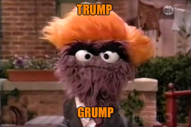 TRUMP GRUMP | made w/ Imgflip meme maker