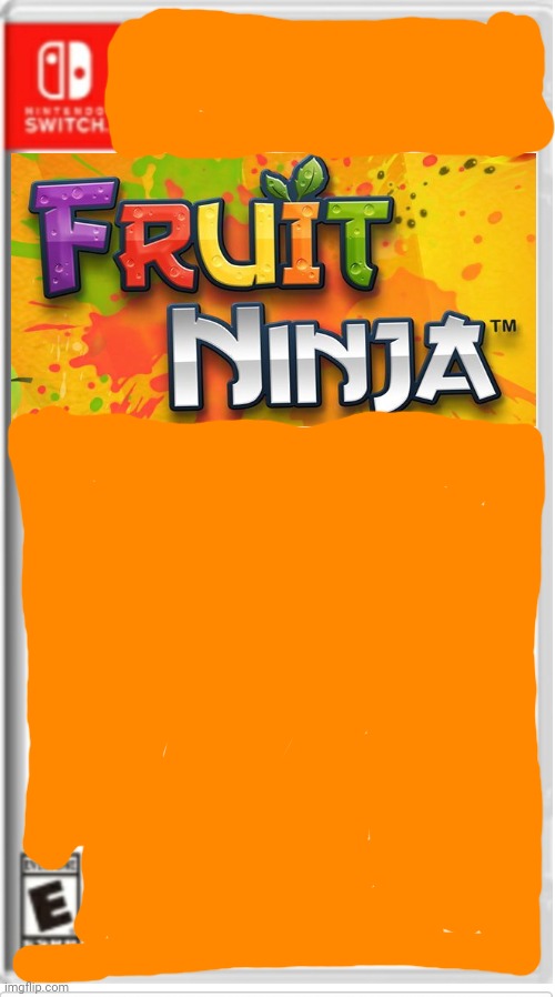 Fruit Ninja Switch | image tagged in blank switch game | made w/ Imgflip meme maker