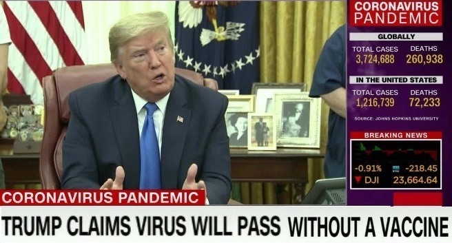 Trump Dumb Ass COVID 19 Will Pass Without A Vaccine Blank Meme Template