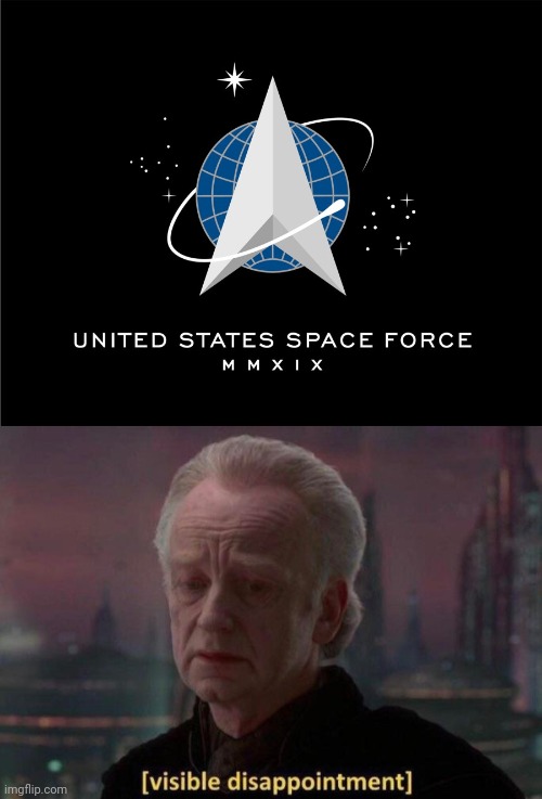 This is the US space force flag. Something look familiar? | image tagged in memes,star wars | made w/ Imgflip meme maker