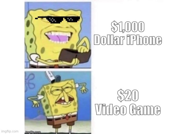 Parents be like | image tagged in spongebob wallet | made w/ Imgflip meme maker