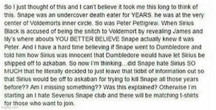 Some people were asking why I hate snape. I think this tumblr post sums part of it up pretty well | made w/ Imgflip meme maker