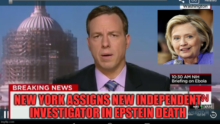 Epstein Investigation | NEW YORK ASSIGNS NEW INDEPENDENT INVESTIGATOR IN EPSTEIN DEATH | image tagged in cnn breaking news template | made w/ Imgflip meme maker