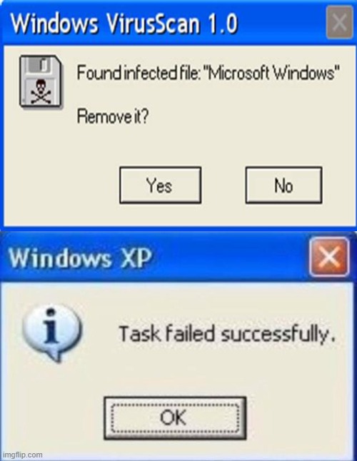 Microsoft finally realizing that it was a mistake | image tagged in task failed successfully | made w/ Imgflip meme maker
