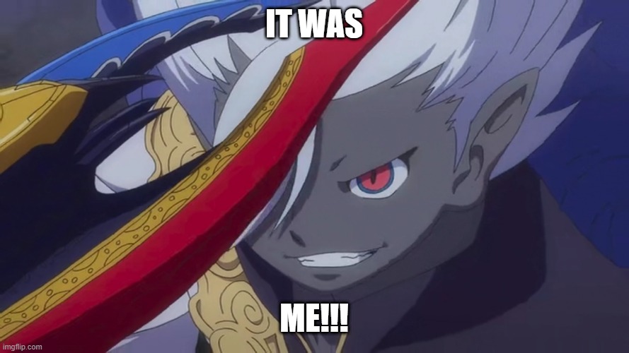 Yami Enma Grin | IT WAS ME!!! | image tagged in truly i'm on a whole other level | made w/ Imgflip meme maker