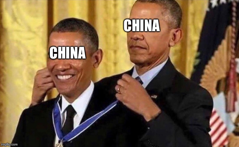 obama medal | CHINA CHINA | image tagged in obama medal | made w/ Imgflip meme maker