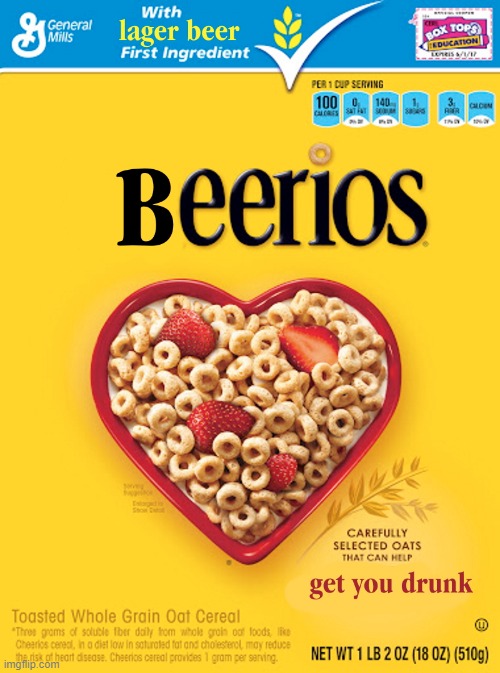 beerios | image tagged in cereal,beer | made w/ Imgflip meme maker