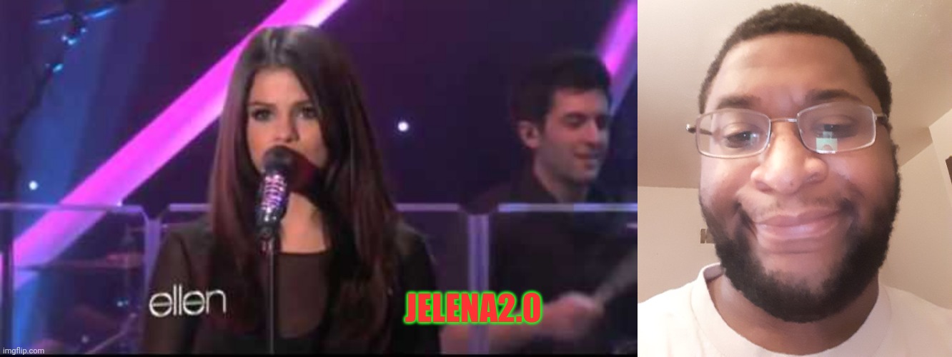 JELENA2.0 | made w/ Imgflip meme maker