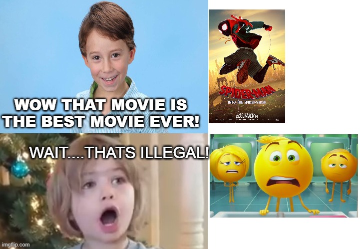 Sony.exe | WOW THAT MOVIE IS THE BEST MOVIE EVER! WAIT....THATS ILLEGAL! | image tagged in wait thats illegal | made w/ Imgflip meme maker