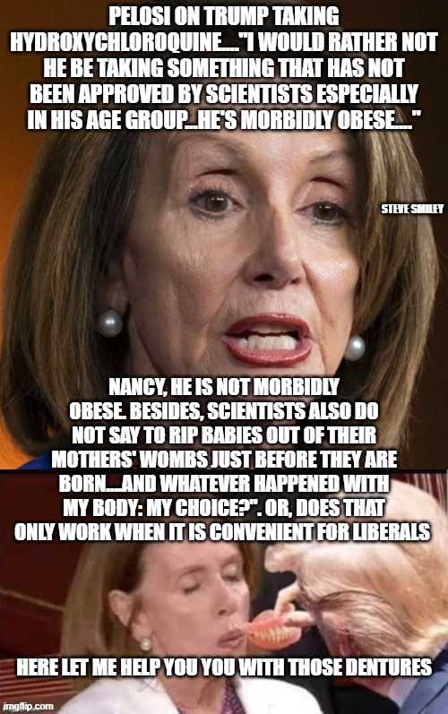 politics | STEVE SMILEY; HERE LET ME HELP YOU YOU WITH THOSE DENTURES | image tagged in political meme | made w/ Imgflip meme maker