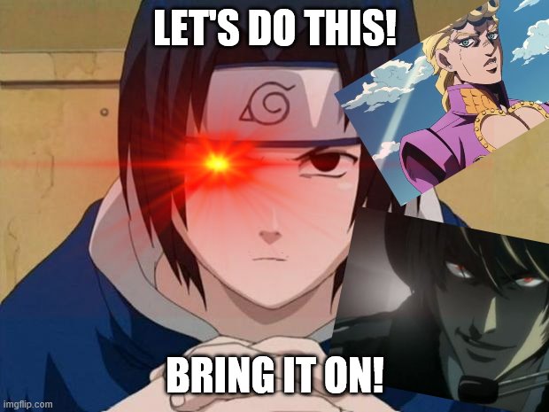 LET'S DO THIS! BRING IT ON! | made w/ Imgflip meme maker