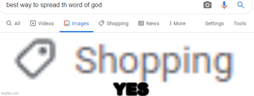 YES | YES | image tagged in fun,god,yes | made w/ Imgflip meme maker