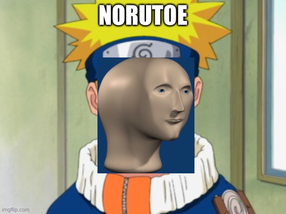 Norutoe | NARUTO EL | image tagged in natuto | made w/ Imgflip meme maker