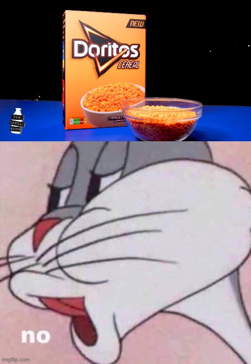 Doritos Cereal | image tagged in no bugs bunny,doritos,cereal,gross | made w/ Imgflip meme maker