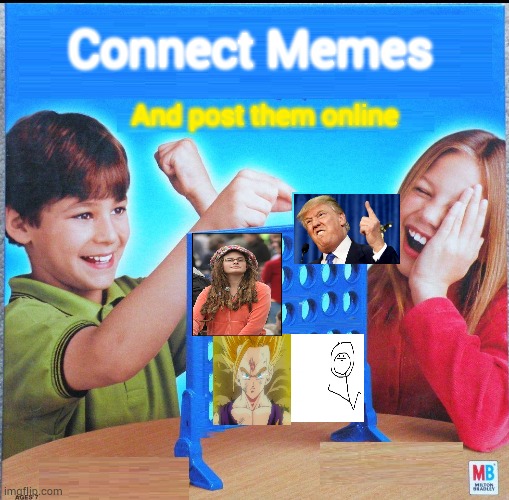 Connect Miss Power, Nikolas Smith, Me and Justin | Connect Memes; And post them online | image tagged in blank connect four | made w/ Imgflip meme maker