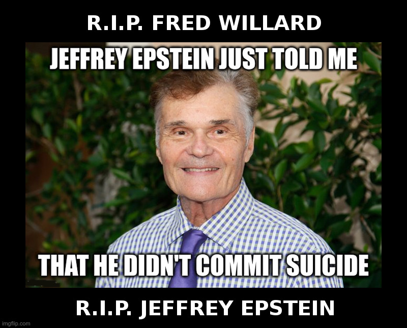 Jeffrey Epstein Tells Fred Willard The Truth | image tagged in jeffrey epstein,fred willard,clintons,another,deep state,suicide | made w/ Imgflip meme maker