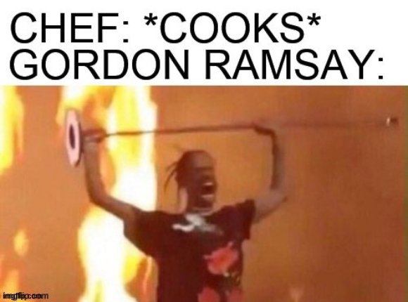 WHERE'S THE LAMB SAUCE | image tagged in chef gordon ramsay,gordon ramsay,guy screaming,screaming | made w/ Imgflip meme maker
