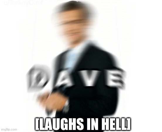[LAUGHS IN HELL] | made w/ Imgflip meme maker