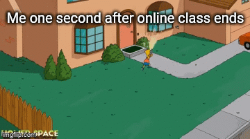 Me after online class - Imgflip