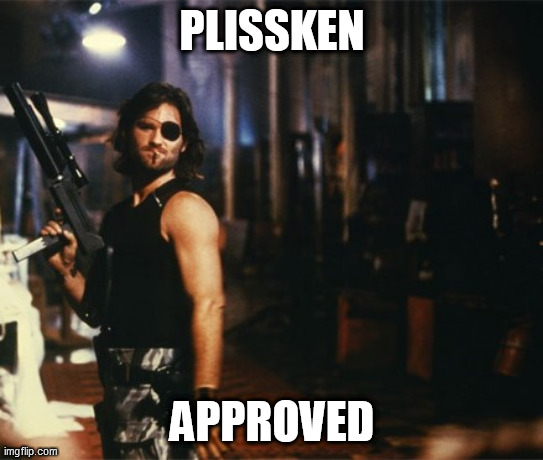 Snake Plissken |  PLISSKEN; APPROVED | image tagged in snake plissken | made w/ Imgflip meme maker