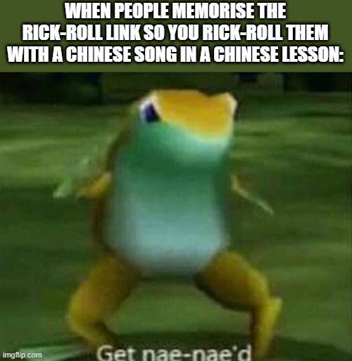 When too many people have memorized the link to rick roll. - Imgflip