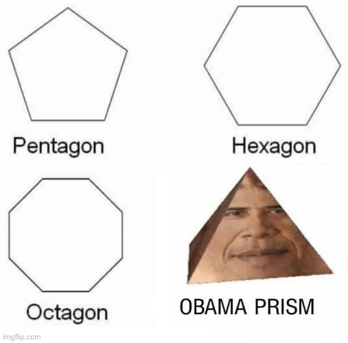 Learn your basic shapes | image tagged in memes,pentagon hexagon octagon | made w/ Imgflip meme maker