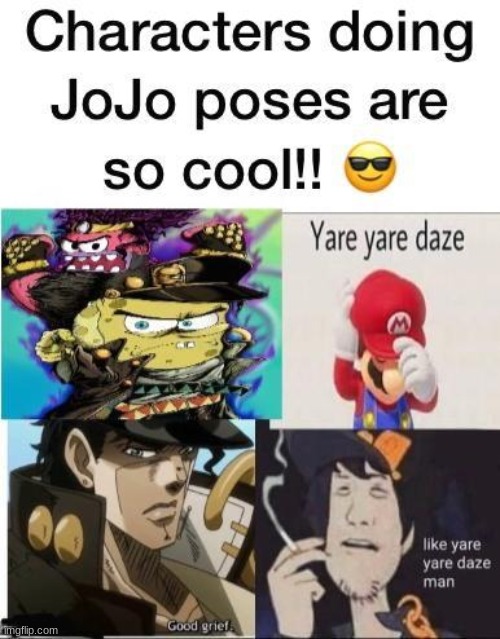 JoJo pose Meme Generator - Imgflip