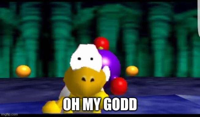 Scared Koopa 2.0 | OH MY GODD | image tagged in scared koopa 20 | made w/ Imgflip meme maker