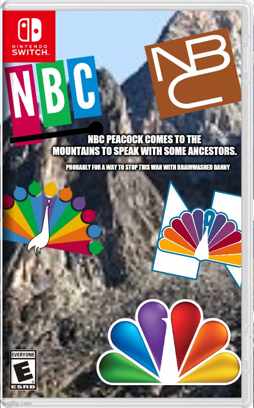 It's basically the NBC peacock talking to older NBC logos | NBC PEACOCK COMES TO THE MOUNTAINS TO SPEAK WITH SOME ANCESTORS. PROBABLY FOR A WAY TO STOP THIS WAR WITH BRAINWASHED DANNY | image tagged in nbc,switch wars,nbc peacock,amount of nbc logos i can't fit in this tag,memes | made w/ Imgflip meme maker
