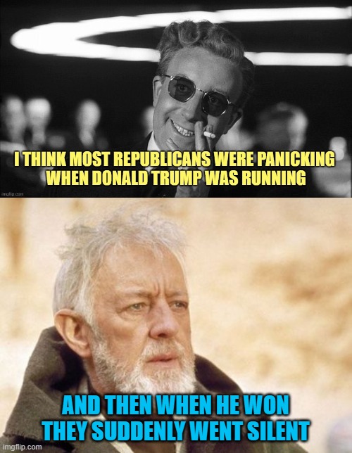AND THEN WHEN HE WON THEY SUDDENLY WENT SILENT | image tagged in memes,obi wan kenobi | made w/ Imgflip meme maker