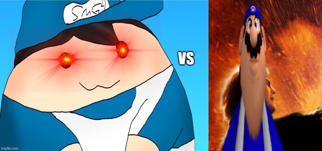 beeg smg4 | VS | image tagged in beeg smg4 | made w/ Imgflip meme maker