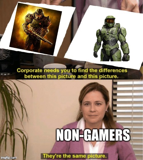 One was made in 1993, the other in 2001 | NON-GAMERS | image tagged in theyre the same thing,memes,video games,halo,doom | made w/ Imgflip meme maker