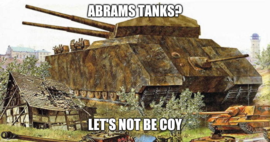 ABRAMS TANKS? LET'S NOT BE COY | made w/ Imgflip meme maker