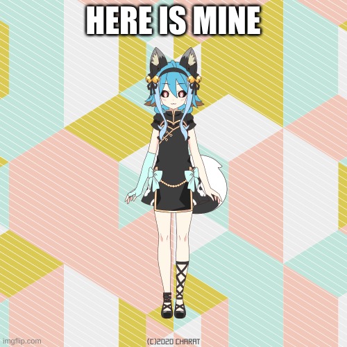 fox girl | HERE IS MINE | image tagged in fox girl | made w/ Imgflip meme maker