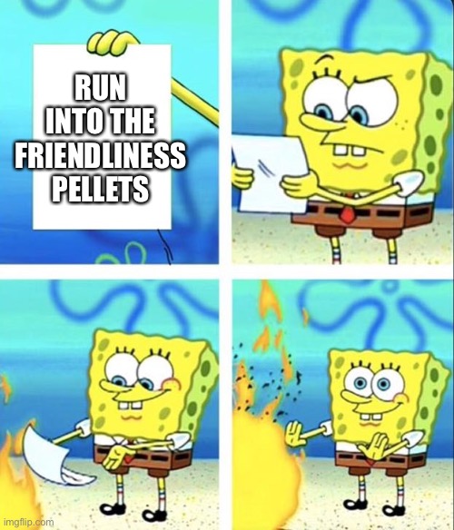 Spongebob yeet | RUN INTO THE FRIENDLINESS PELLETS | image tagged in spongebob yeet | made w/ Imgflip meme maker