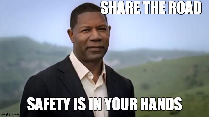 Allstate | SHARE THE ROAD; SAFETY IS IN YOUR HANDS | image tagged in allstate | made w/ Imgflip meme maker