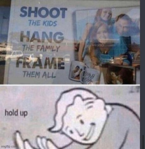 Hold up | image tagged in memes,funny | made w/ Imgflip meme maker