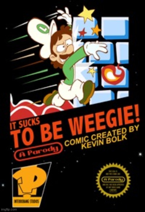 It sucks to be weegie! | image tagged in memes,luigi,sucks to be weegie | made w/ Imgflip meme maker