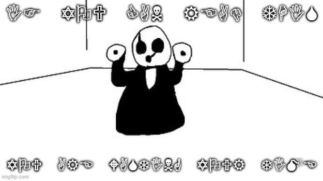 Gaster | IF YOU CAN READ THIS; YOU ARE WASTING YOUR TIME | image tagged in gaster | made w/ Imgflip meme maker