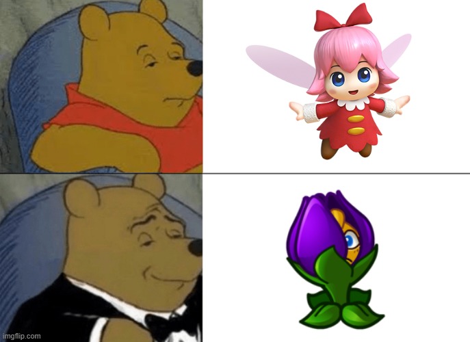 Tuxedo Winnie The Pooh Meme | image tagged in memes,tuxedo winnie the pooh,kirby,plants vs zombies,funny,cute | made w/ Imgflip meme maker