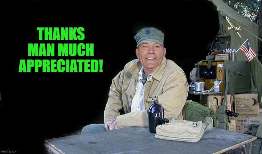 THANKS MAN MUCH APPRECIATED! | made w/ Imgflip meme maker