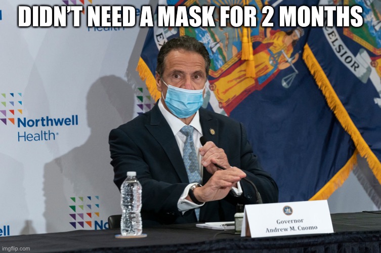 PanDemocrats gonna PanDem | DIDN’T NEED A MASK FOR 2 MONTHS | image tagged in coronavirus,covidiots | made w/ Imgflip meme maker