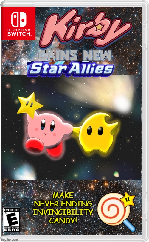 KIRBY'S NEW STAR ALLIES | MAKE NEVER ENDING INVINCIBILITY CANDY! " | image tagged in kirby,starman,super mario bros,nintendo switch,fake switch games | made w/ Imgflip meme maker