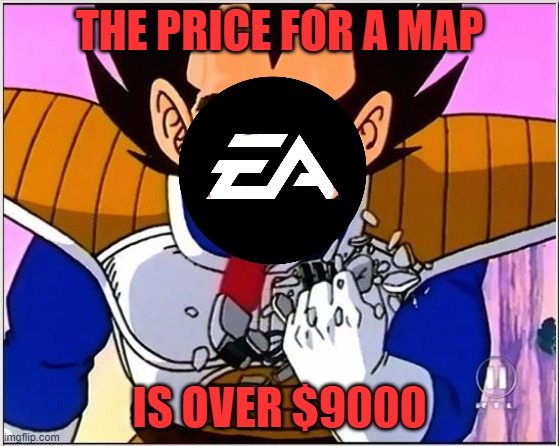 Vegeta over 9000 | THE PRICE FOR A MAP IS OVER $9000 | image tagged in vegeta over 9000 | made w/ Imgflip meme maker