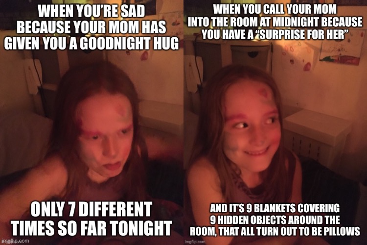 the endless goodnight | image tagged in kids,never sleep,tired | made w/ Imgflip meme maker