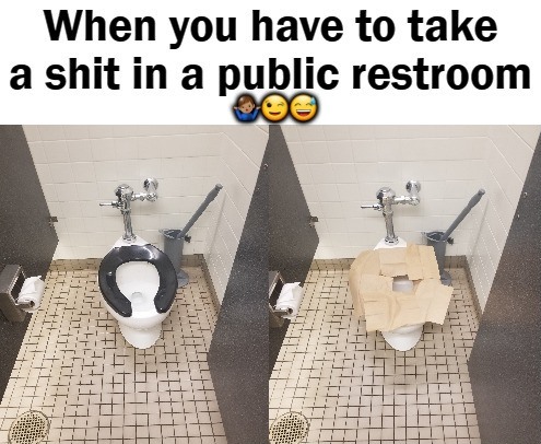 When You Have To Take A Shit In A Public Restroom Blank Meme Template