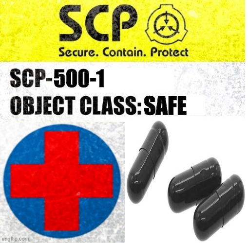 Custom sign for SCP-500-1 I made |  500-1; SAFE | image tagged in scp sign generator | made w/ Imgflip meme maker